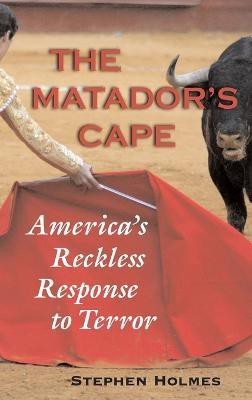 The Matador's Cape(English, Hardcover, Holmes Stephen)