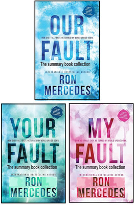 My Fault, Your Fault & Our Fault, The summary book collection, Paperback, English(Paperback, Ron Mercedes)