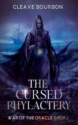 The Cursed Phylactery(English, Paperback, Bourbon Cleave)