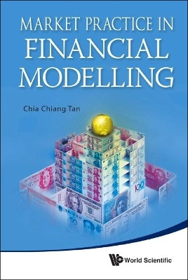 Market Practice In Financial Modelling(English, Hardcover, Tan Chia Chiang)