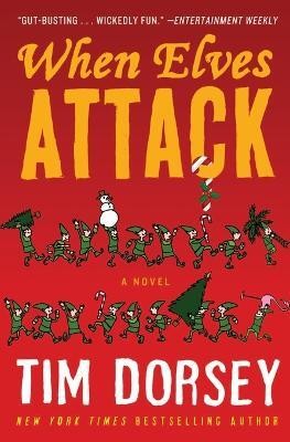 When Elves Attack(English, Paperback, Dorsey Tim)