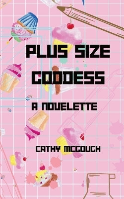 Plus Size Goddess(English, Paperback, McGough Cathy)