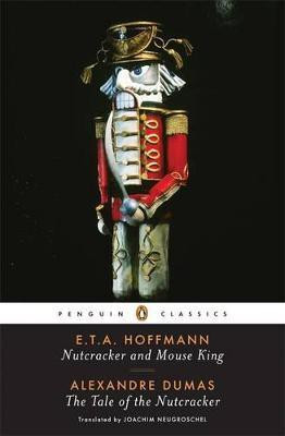 Nutcracker and Mouse King and The Tale of the Nutcracker(English, Paperback, Hoffmann E. T. A.)