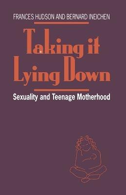 Taking It Lying Down(English, Electronic book text, Hudson Frances)