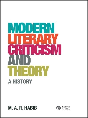 Modern Literary Criticism and Theory(English, Hardcover, Habib M. A. R.)