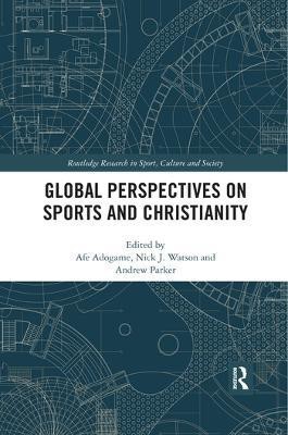 Global Perspectives on Sports and Christianity(English, Paperback, unknown)