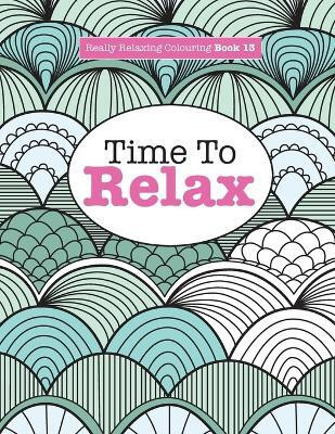 Really Relaxing Colouring Book 13(English, Paperback, James Elizabeth)