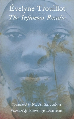 The Infamous Rosalie(English, Paperback, Trouillot Evelyne)