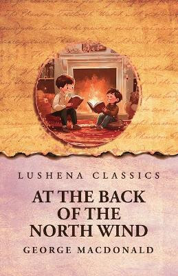 At the Back of the North Wind(English, Paperback, George MacDonald)