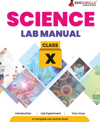 EduGorilla's CBSE Class 10th Science Lab Manual | - 2024 Edition | A Well Illustrated, Complete Lab Activity book with Separate FAQs for Viva Voce Examination(Hardcover, EduGoruilla Prep Experts) EduGorilla's CBSE Class 10th Science Lab Manual | - 2024 Edition | A Well Illustrated, Complete Lab Activity book with Separate FAQs for Viva Voce Examination(Hardcover, EduGoruilla Prep Experts)