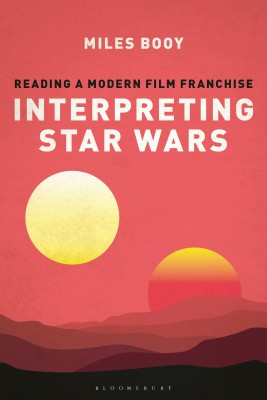 Interpreting Star Wars(English, Paperback, Booy Miles)