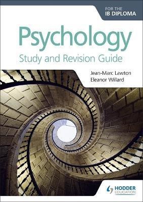 Psychology for the IB Diploma Study and Revision Guide(English, Paperback, Lawton Jean-Marc)