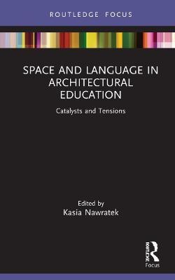 Space and Language in Architectural Education(English, Hardcover, unknown)