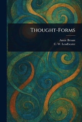 Thought-Forms(English, Paperback, Besant Annie)