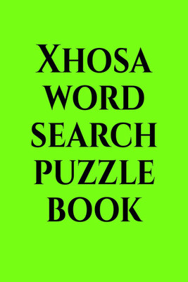 Xhosa word search puzzle book(English, Paperback, Gss)