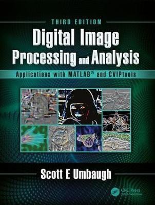 Digital Image Processing and Analysis(English, Hardcover, Umbaugh Scott E)