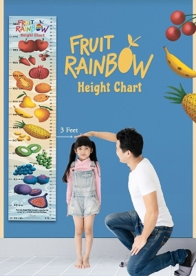 Fruit Rainbow Height Chart(English, Hardcover, unknown)