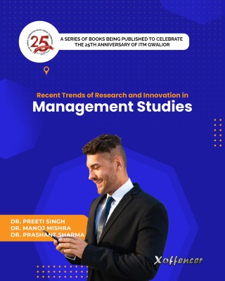 RECENT TRENDS OF RESEARCH AND INNOVATION IN MANAGEMENT STUDIES(Paperback, Dr. Preeti Singh, Dr. Manoj Mishra, Dr. Prashant Sharma)