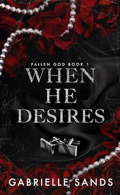 When He Desires(Paperback, Gabrielle Sands)