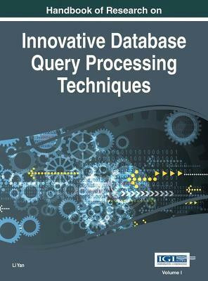 Handbook of Research on Innovative Database Query Processing Techniques(English, Hardcover, unknown)