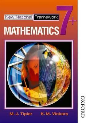 New National Framework Mathematics 7+ Pupil's Book(English, Paperback, Tipler M J)