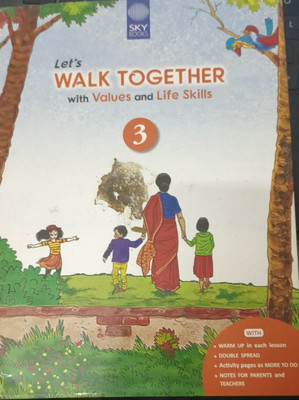 Lets walk together with values and life skills class 3th(Paperback, Vaidehi Krishnan)
