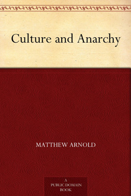 Culture and Anarchy(Paperback, Matthew Arnold)