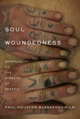 Soul Woundedness(English, Paperback, Blankenship-Lai Paul Houston)