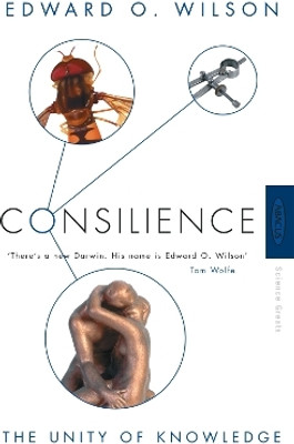 Consilience(English, Paperback, Wilson Edward O. Professor)