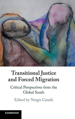 Transitional Justice and Forced Migration(English, Electronic book text, unknown)