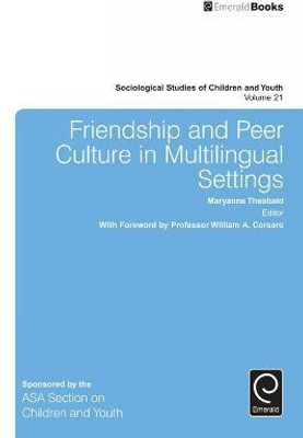 Friendship and Peer Culture in Multilingual Settings(English, Electronic book text, unknown)