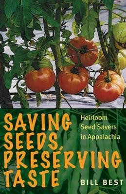 Saving Seeds, Preserving Taste(English, Paperback, Best Bill)