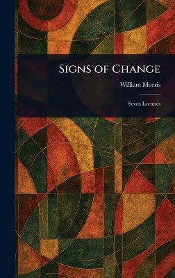 Signs of Change(English, Hardcover, Morris William)