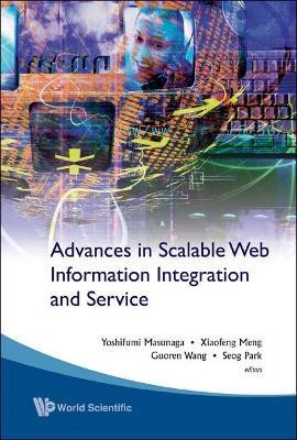 Advances In Scalable Web Information Integration And Service - Proceedings Of Dasfaa2007 International Workshop On Scalable Web Information Integration And Service (Swiis2007)(English, Hardcover, unknown)