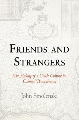 Friends and Strangers(English, Paperback, Smolenski John)