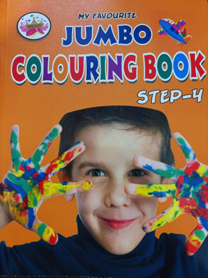 My Favourite Jumbo Colouring Book Step-4(Paperback, Educhild)