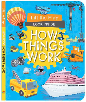 Board Book: Lift the Flap Look Inside How Things Work- Activity Book for Children Age 3-5 Years(Hardcover, Om Books International)