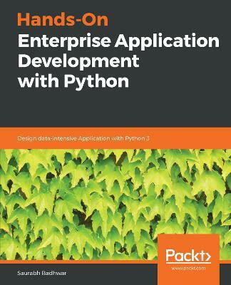 Hands-On Enterprise Application Development with Python(English, Paperback, Badhwar Saurabh)