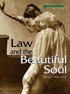Law & the Beautiful Soul(English, Electronic book text, Norrie Alan)