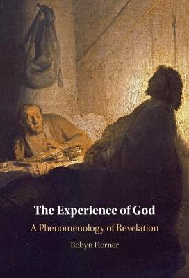 The Experience of God(English, Hardcover, Horner Robyn)