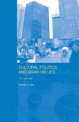 Cultural Politics and Asian Values(English, Hardcover, Barr Michael D.)