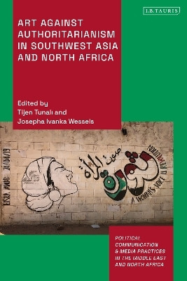 Art Against Authoritarianism in Southwest Asia and North Africa(English, Hardcover, unknown)