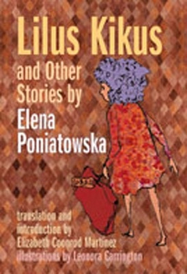 Lilus Kikus and Other Stories by Elena Poniatowska(English, Paperback, unknown)