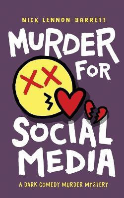 Murder for Social Media(English, Paperback, Lennon-Barrett Nick)