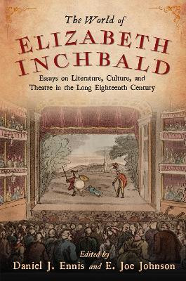 The World of Elizabeth Inchbald(English, Hardcover, unknown)