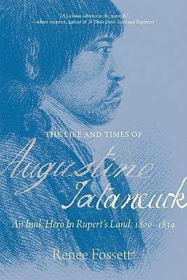 The Life and Times of Augustine Tataneuck(English, Paperback, Siever Nicky)