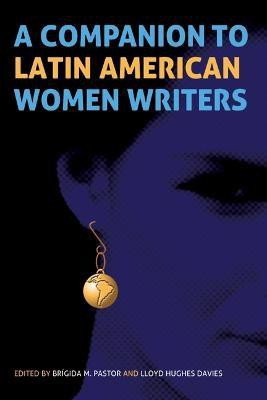 A Companion to Latin American Women Writers(English, Hardcover, unknown)