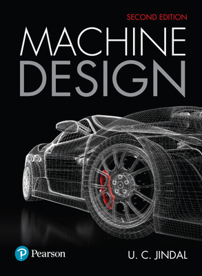 Machine Design, 2nd Edition by Pearson(Paperback, U. C. Jindal)