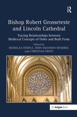 Bishop Robert Grosseteste and Lincoln Cathedral(English, Paperback, unknown)