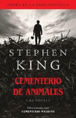 Cementerio de animales / Pet Sematary(Spanish, Paperback, King Stephen)